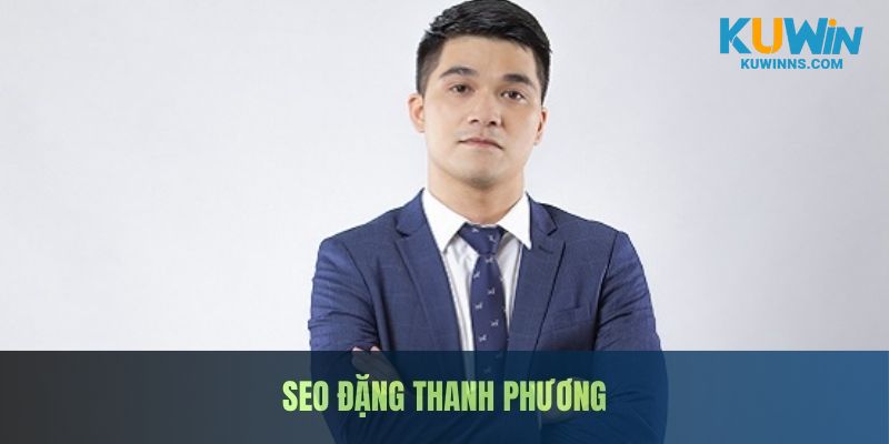 Thành công mà SEO Đặng Thanh Phương đã đạt được