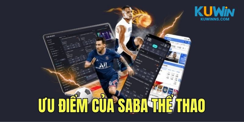 Ưu điểm của nhà phát hành game SABA thể thao